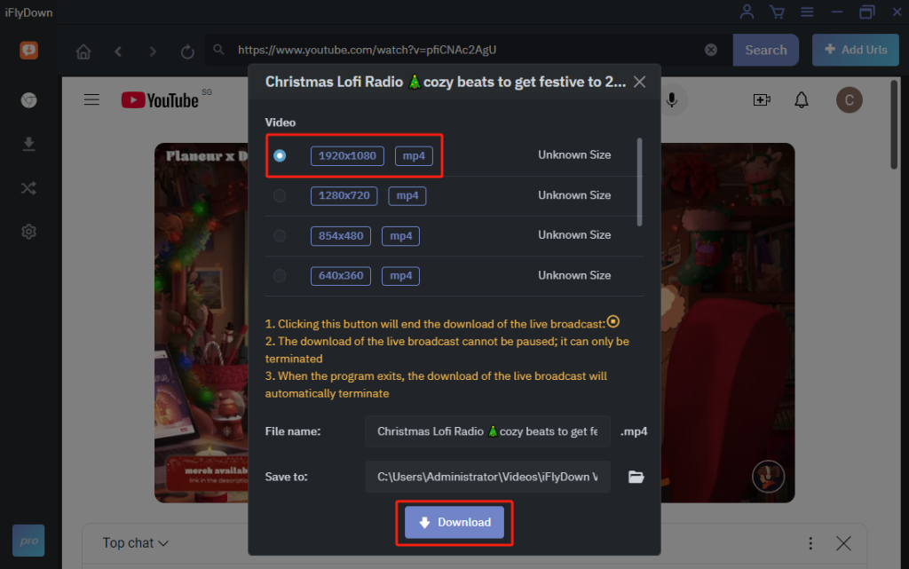 Download YouTube Livestream Videos Using iFlyDown Way 1 Step 4