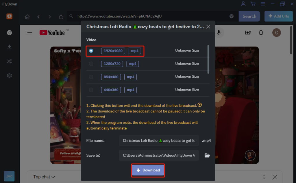 Download YouTube Livestream Videos Using iFlyDown Way 2 Step 5